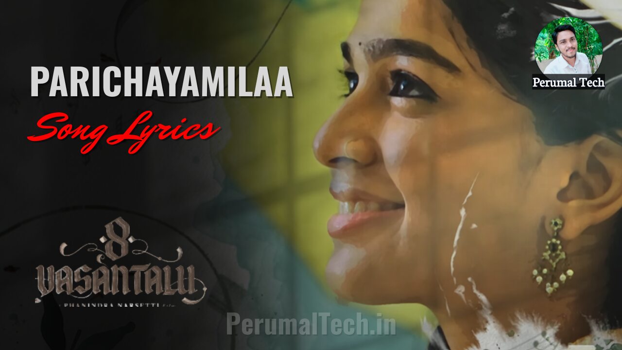 Parichayamila Song Lyrics 8 Vasantalu