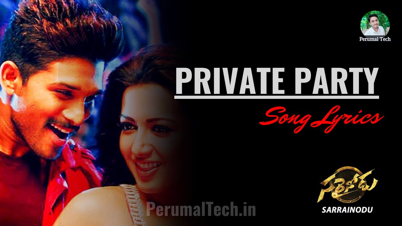 Private Party Song Lyrics in Telugu from Sarainodu